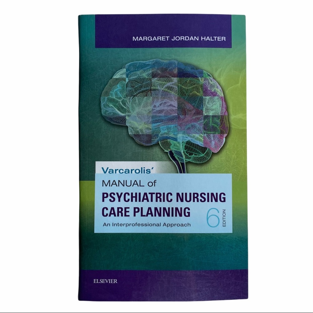 Varcarolis’ Manual Of Psychiatric Nursing Care Planning 6TH Edition Halter NEW